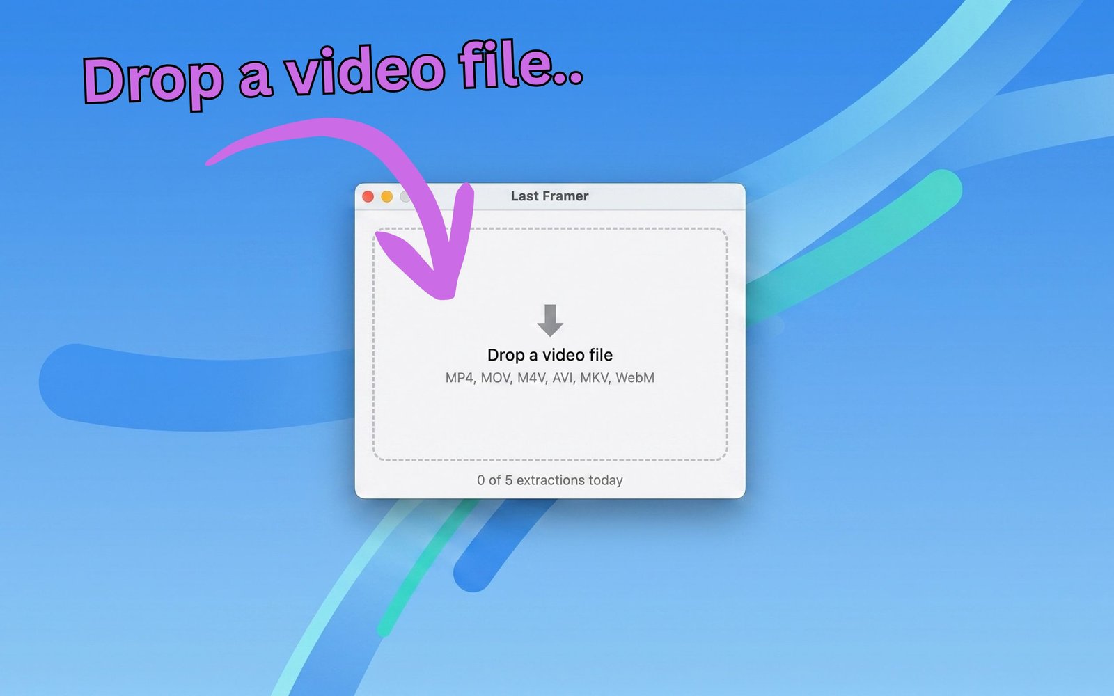Drop a video file onto the Last Framer window
